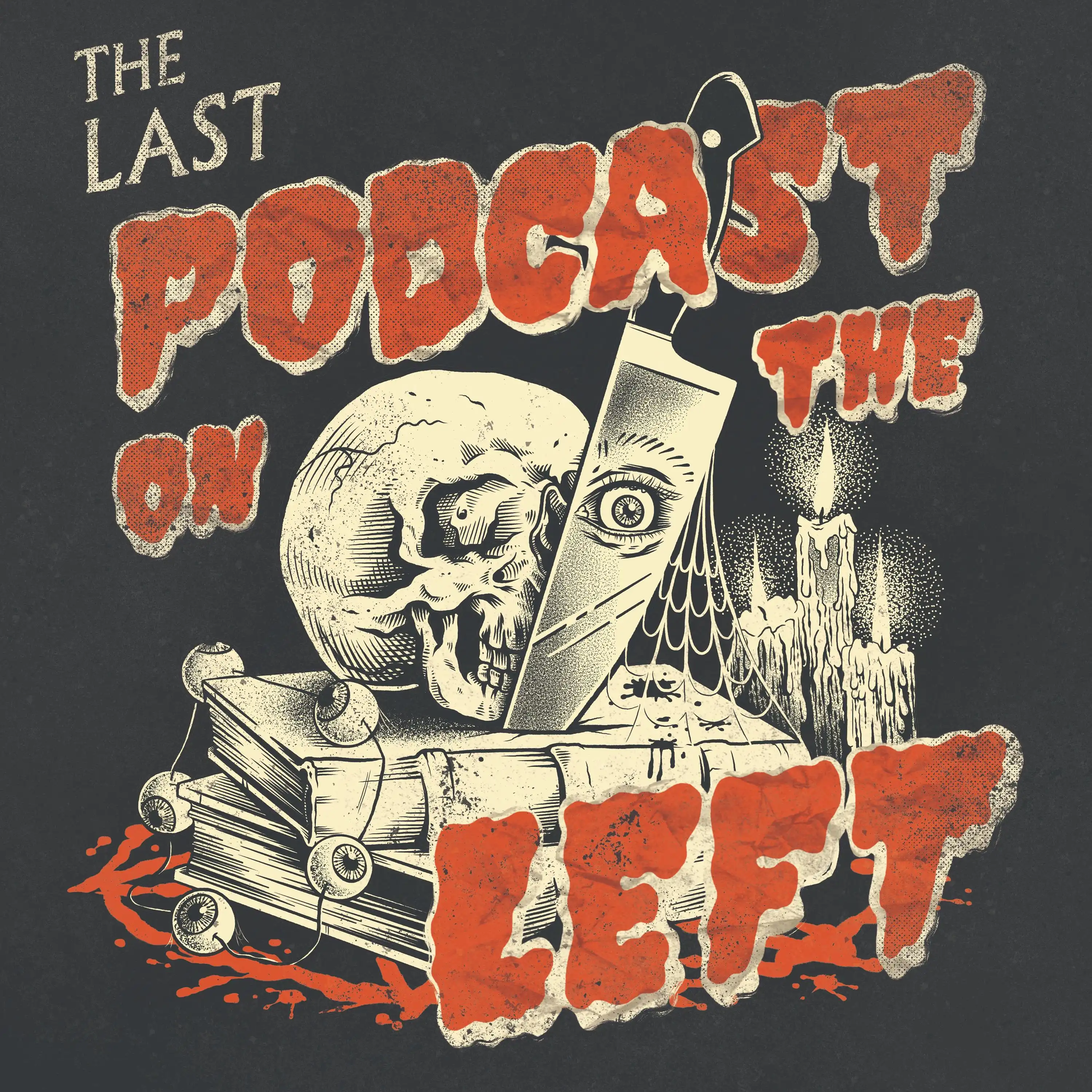 Last Podcast On The Left Cover
